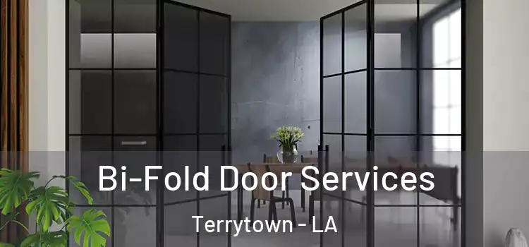Bi-Fold Door Services Terrytown - LA
