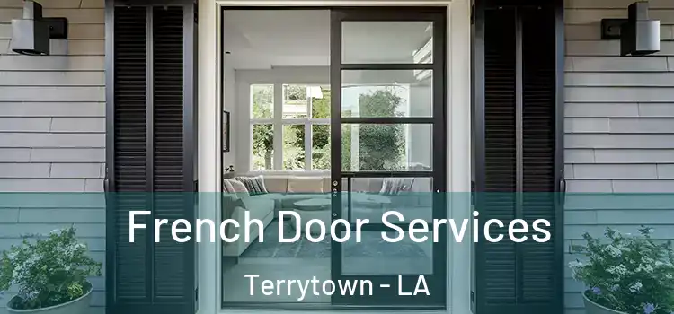 French Door Services Terrytown - LA